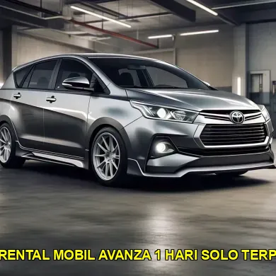 harga rental mobil avanza 1 hari solo terpercaya